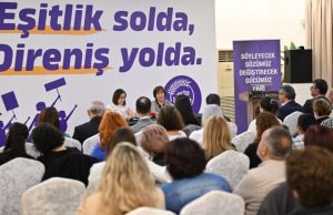 “Bakım politikaları, şiddetle mücadeleye ivme kazandıracak sosyal politikaların anahtarıdır”