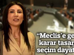 “Meclis’e getirilen karar tasarısı bir seçim dayatması!”