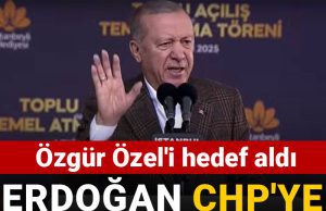 Erdoğan CHP’ye operasyonları sahiplendi: Özgür Özel’i hedef aldı