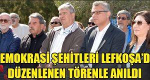 Demokrasi Şehitleri Lefkoşa’da düzenlenen törenle anıldı