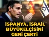 İspanya İsrail büyükelçisini geri çekti