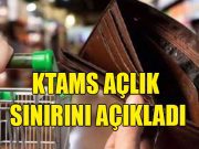 KTAMS: Dört kişilik bir ailenin açlık sınırı 38 bin 314 TL, yoksulluk sınırı 206 bin 656 TL