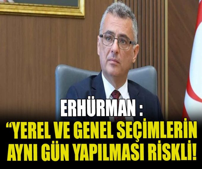 Erhürman’dan “seçim tarihi” uyarısı