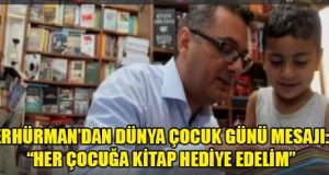 Erhürman’dan Dünya Çocuk Günü Mesajı: “Her Çocuğa Kitap Hediye Edelim”