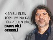 Rahvancıoğlu: Kıbrıslı Elen Toplumuna da Hitap Eden Bir Barış Dili Gerekli